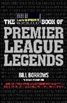 Bill Borrows, Bill Talksport Borrows, talkSPORT - Talksport Book of Premier League Legends
