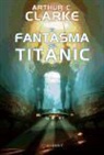 Arthur Charles Clarke - El fantasma del Titanic