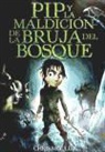 Chris Mould, Chris Mould - PIP y la maldición de la bruja del bosque