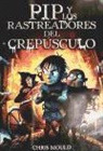 Chris Mould, Chris Mould - PIP y los rastreadores del crepúsculo