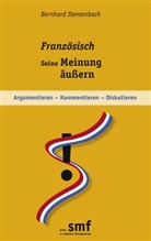 Bernhard Stentenbach - Französisch - seine Meinung äußern