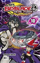 Takafumi Adachi - Beyblade: Metal Fusion. Bd.10