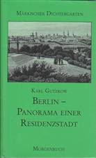 Karl Gutzkow - Berlin, Panorama einer Residenzstadt