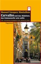 Vázquez Montalbán, Manuel Vázquez Montalbán, Manuel Vázquez-Montalbán - Carvalho und das Mädchen, das Emmanuelle sein sollte