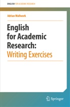 Adrian Wallwork - English for Academic Research: Writing Exercises