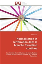 Faten Loukil, Loukil-f - Normalisation et certification