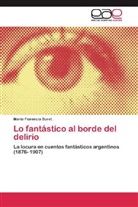 María Florencia Buret - Lo fantástico al borde del delirio