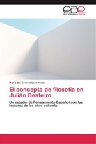 María del Carmen Lara-Nieto - El concepto de filosofía en Julián Besteiro