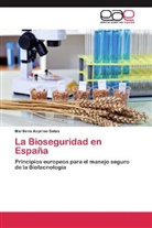 Marilena Asprino Salas - La Bioseguridad en España