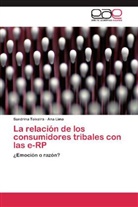 Ana Lima, Sandrin Teixeira, Sandrina Teixeira - La relación de los consumidores tribales con las e-RP