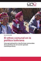 Lucia Linsalata - El ethos comunal en la política boliviana