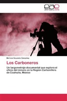 Melissa Saucedo González - Los Carboneros