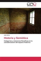 Julio Horta - Historia y Semiótica