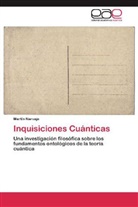 Martín Narvaja - Inquisiciones Cuánticas