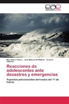 Caball, Antonio Caballer, José Manue Gil-Beltrán, José Manuel Gil-Beltrán, Ma Valero Valero, Mar Valero Valero - Reacciones de adolescentes ante desastres y emergencias