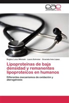 Grac López, Graciela Inés López, Laur Schreier, Laura Schreier, Regina Luis Wikinski, Regina Luisa Wikinski - Lipoproteínas de baja densidad y remanentes lipoproteicos en humanos
