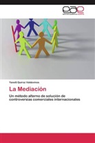 Yanett Quiroz Valdovinos - La Mediación