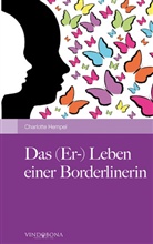 Charlotte Hempel, Charlotte Hempel - Das (Er-) Leben einer Borderlinerin
