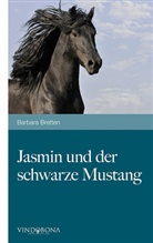 Barbara Bretten - Jasmin und der schwarze Mustang
