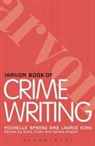 Laurie R King, Laurie R. King, Helen Spring, Michelle Spring - The Arvon Book of Crime and Thriller Writing