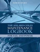 Dearn, Robert Dearn - Adlard Coles Maintenance Logbook for Sail and Power