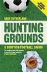 Gary Sutherland - Hunting Grounds