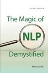 Byron Lewis, Byron A. Lewis, Byron A. Pucelik Lewis, Lewis Byron, Frank Pucelik - Magic of Nlp Demystified