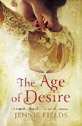 Jennie Fields - Age of Desire