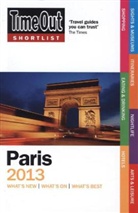 Time Out Guides, Time Out Guides Ltd, Editors of Time Out - Paris 2013
