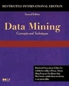 Jiawei Han, Jiawei Kamber Han, Han Jiawei, Micheline (Simon Fraser University Kamber, Kamber Micheline, Jian Pei... - Data Mining Restricted