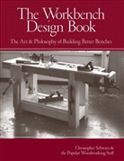 Popular Woodworking, Popular Woodworking Staff, Christopher Schwarz - Workbench Design