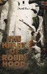 David Farr - The Heart of Robin Hood