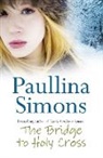 Paullina Simons - The Bridge to Holy Cross