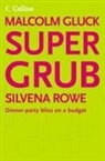 Malcolm Gluck, Malcolm Rowe Gluck, Silvena Rowe - Supergrub