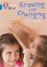 Teresa Heapy, Heapy Teresa, Alan Baker - Growing and Changing