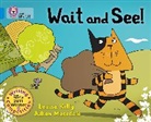 Louisa Kelly, Kelly Louisa, Julian Mosedale, Julian Mosedale, Mosedale Julian - Wait and See!