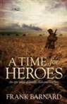 Frank Barnard - Time for Heroes