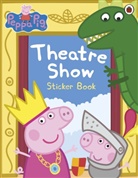 Peppa Pig - Theatre Show Sticker Book