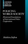 Mathieu Deflem, Mathieu (Assistant Professor of Sociology Deflem - Policing World Society