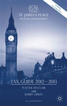 Barry Lipkin, E Barry Lipkin, E. Lipkin, E. Barry Lipkin, W. Sinclair, Walte Sinclair... - St. James''s Place Tax Guide