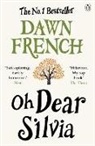 Dawn French, Dawn French, French Dawn - Oh Dear Silvia