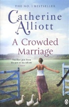 Catherine Alliott, Alliott Catherine - A Crowded Marriage