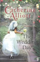 Catherine Alliott, Alliott Catherine - The Wedding Day