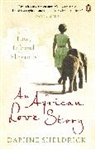 Dame Daphne Sheldrick, Daphne Sheldrick, Sheldrick Daphne - An African Love Story