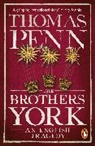 Thomas Penn, Thomas (Publishing Director Penguin Press) Penn, Penn Thomas - The Brothers York