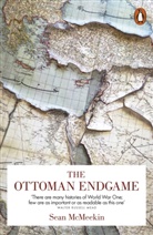 Sean McMeekin, SEAN MCMEEKIN - The Ottoman Endgame