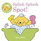 Eric Hill, Eric Hill, HILL ERIC - I Love Spot Baby Books: Splish Splash Spot!