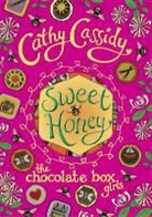 Cathy Cassidy, Cassidy Cathy - Chocolate Box Girls Sweet Honey