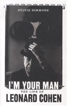 Sylvie Simmons - I'm Your Man