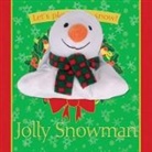 Emma Goldhawk, Emma (Senior Fiction Editor) Goldhawk, Goldhawk Emma, Jonathan Lambert - Jolly Snowman
